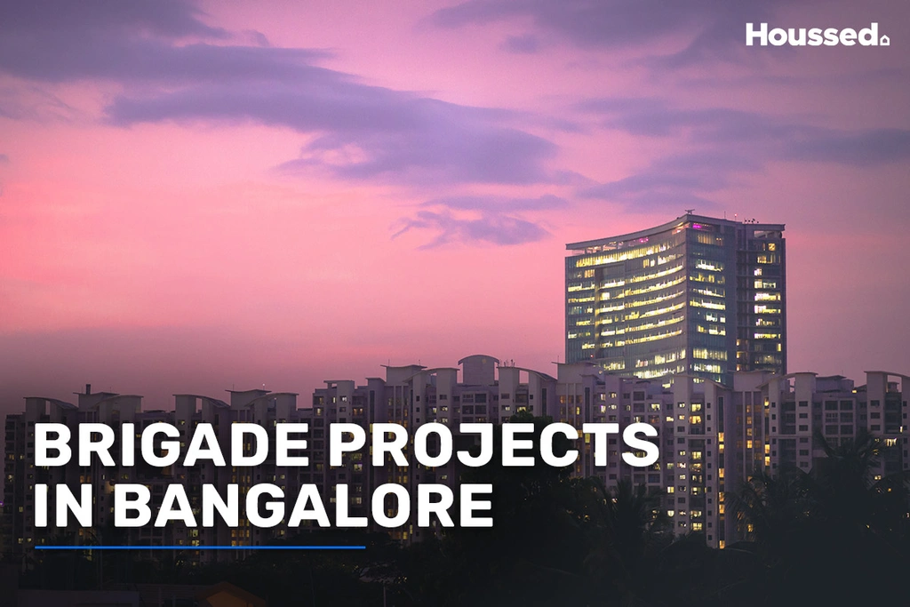 Brigade Projects in Bangalore