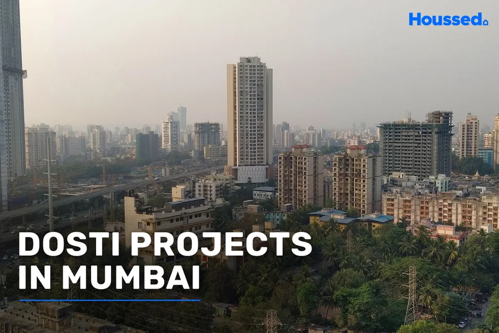 Dosti Projects in Mumbai