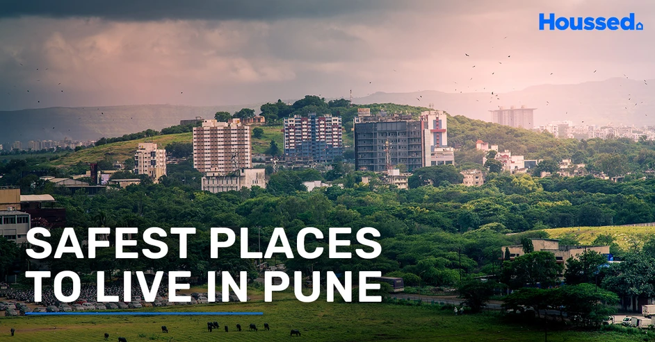 Safe Living in Pune: The Best Places to Call Home
