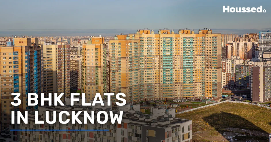 3 BHK Flats in Lucknow, 2025 - Price, Location & Amenities