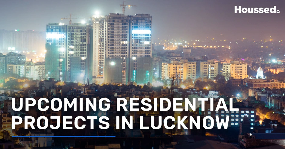 Upcoming Residential Projects in Lucknow in 2025