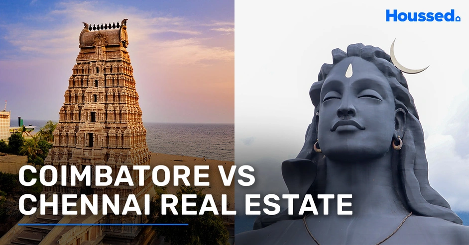 Coimbatore vs Chennai Real Estate: A 2025 Investment Guide