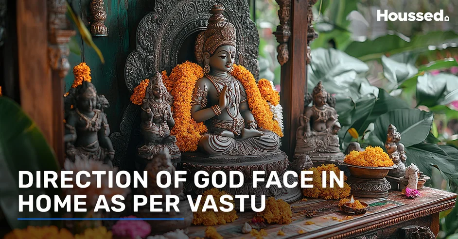 Right Direction of God Face in Home as per Vastu Shastra