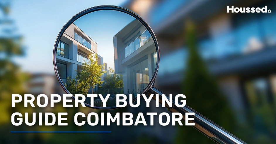 Property Buying Guide Coimbatore in 2025