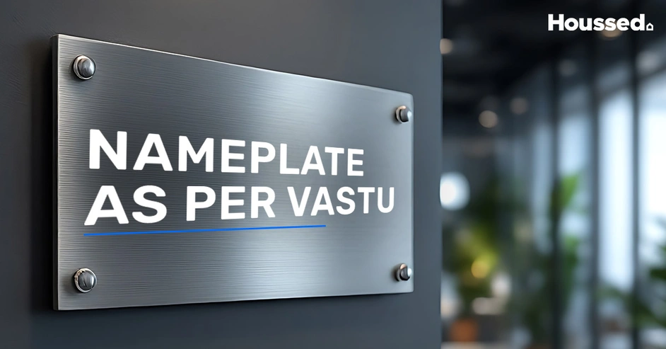 Nameplate as per Vastu for Your Home