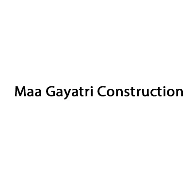 Maa Gayatri Construction