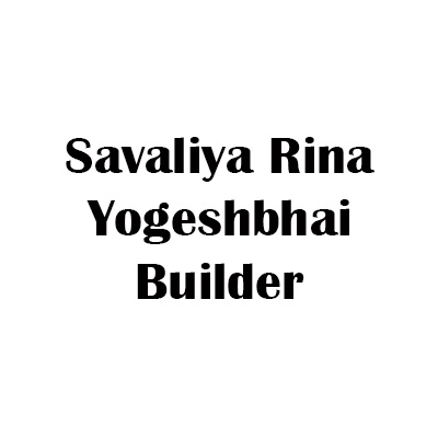 Savaliya Rina Yogeshbhai Builder