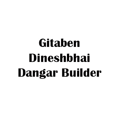 Gitaben Dineshbhai Dangar Builder