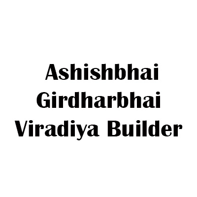 Ashishbhai Girdharbhai Viradiya Builder