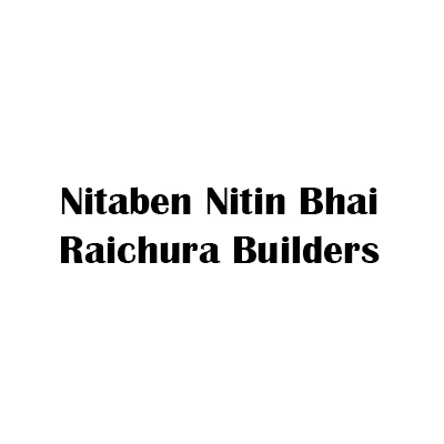 Nitaben Nitin Bhai Raichura Builders