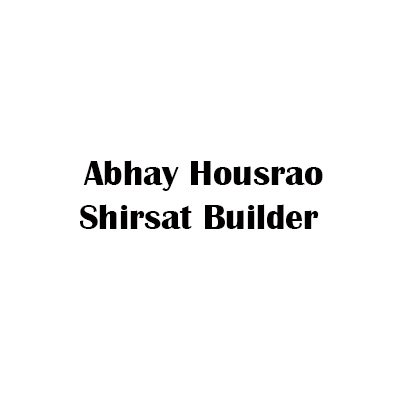 Abhay Housrao Shirsat Builder