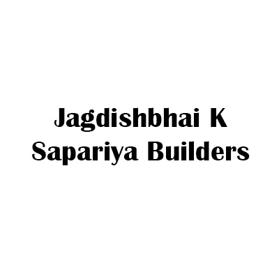 Jagdishbhai K Sapariya Builders