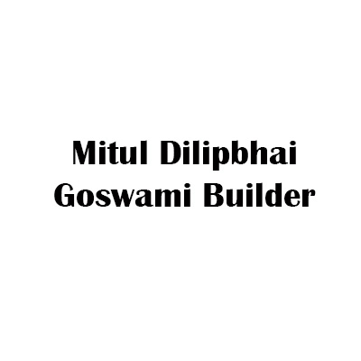 Mitul Dilipbhai Goswami Builder