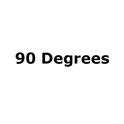 90 degrees