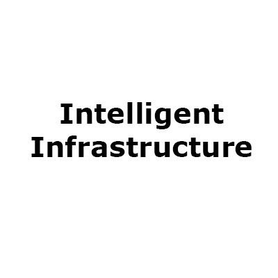 Intelligent Infrastructure