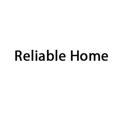 Reliable Home