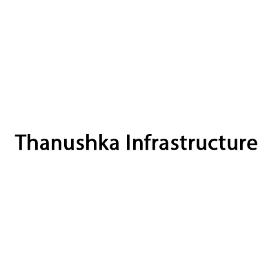 Thanushka Infrastructure
