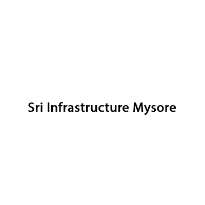 Sri Infrastructure Mysore