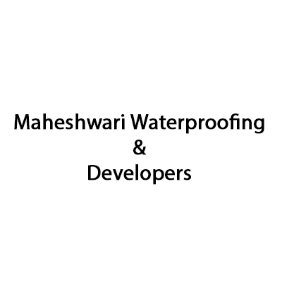 Maheshwari Waterproofing and Developers