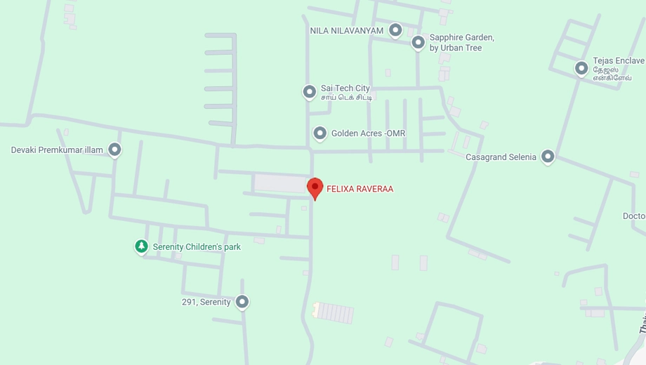 Location of Felixa Raveraa in Kelambakkam, Chennai - Image 439964